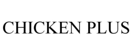 CHICKEN PLUS trademark