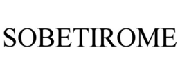 SOBETIROME trademark