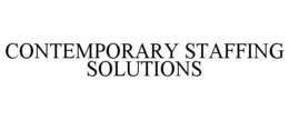 CONTEMPORARY STAFFING SOLUTIONS trademark