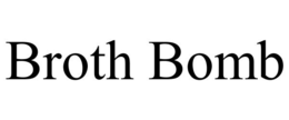 BROTH BOMB trademark