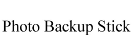 PHOTO BACKUP STICK trademark