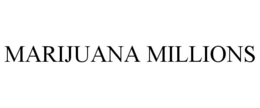 MARIJUANA MILLIONS trademark