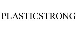 PLASTICSTRONG trademark