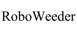 ROBOWEEDER trademark