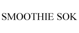 SMOOTHIE SOK trademark