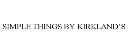 SIMPLE THINGS BY KIRKLAND'S trademark