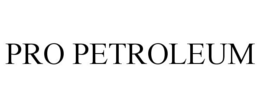 PRO PETROLEUM trademark