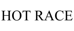 HOT RACE trademark
