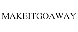 MAKEITGOAWAY trademark