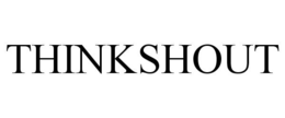 THINKSHOUT trademark