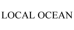 LOCAL OCEAN trademark
