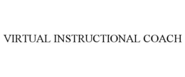 VIRTUAL INSTRUCTIONAL COACH trademark