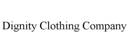 DIGNITY CLOTHING COMPANY trademark