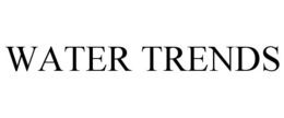 WATER TRENDS trademark