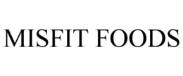 MISFIT FOODS trademark
