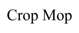 CROP MOP trademark