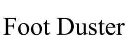 FOOT DUSTER trademark