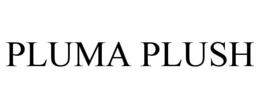 PLUMA PLUSH trademark