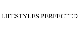 LIFESTYLES PERFECTED trademark
