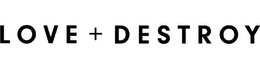 LOVE + DESTROY trademark
