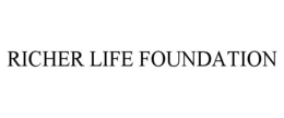 RICHER LIFE FOUNDATION trademark