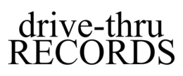 DRIVE-THRU RECORDS trademark