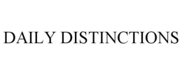 DAILY DISTINCTIONS trademark