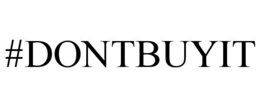 #DONTBUYIT trademark