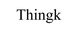 THINGK trademark