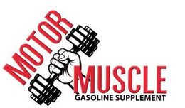 MOTOR MUSCLE GASOLINE SUPPLEMENT trademark