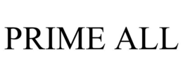 PRIME ALL trademark