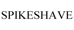 SPIKESHAVE trademark