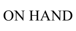 ON HAND trademark