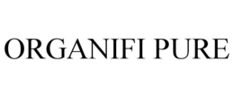 ORGANIFI PURE trademark