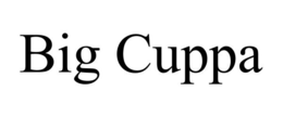 BIG CUPPA trademark