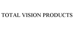 TOTAL VISION PRODUCTS trademark