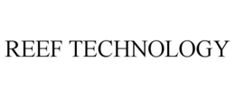 REEF TECHNOLOGY trademark