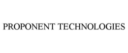 PROPONENT TECHNOLOGIES trademark
