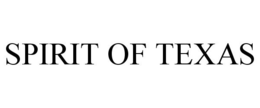 SPIRIT OF TEXAS trademark