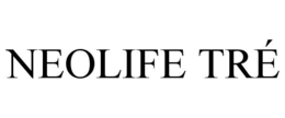 NEOLIFE TRÉ trademark