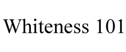 WHITENESS 101 trademark