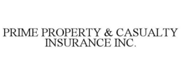 PRIME PROPERTY & CASUALTY INSURANCE INC. trademark