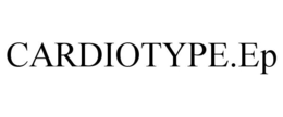 CARDIOTYPE.EP trademark