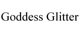 GODDESS GLITTER trademark