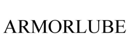ARMORLUBE trademark