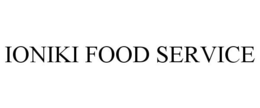 IONIKI FOOD SERVICE trademark