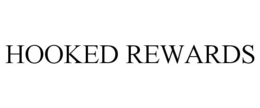 HOOKED REWARDS trademark