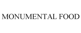 MONUMENTAL FOOD trademark