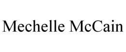 MECHELLE MCCAIN trademark