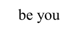 BE YOU trademark